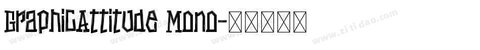 GraphicAttitude Mono字体转换